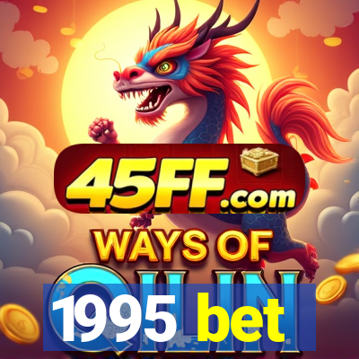 1995 bet